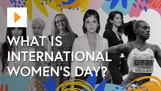 What Is International Womens Day [upl. by Enrique841]