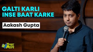 Galti Karli Inse Baat Karke  Aakash Gupta  Standup Comedy  Crowd Work [upl. by Asiat205]