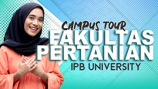 Kupas Tuntas Fakultas Pertanian IPB University [upl. by Attwood]