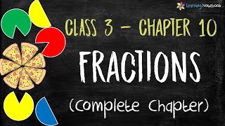 Class 3 Maths Fractions Complete Chapter with free worksheet [upl. by Drofnas]