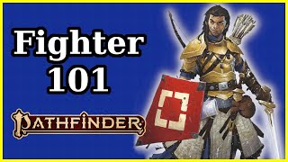 FIGHTER CLASS GUIDE  PATHFINDER 2E [upl. by Sherborne]