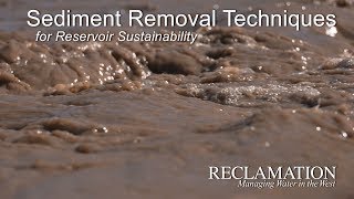 Sediment Removal Techniques for Reservoir Sustainability [upl. by Wina]