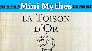 Toison dor  Mythologie Grecque  Mini Mythes 13 [upl. by Kalk]