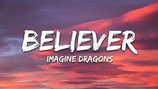 Imagine Dragons  Believer Lyrics [upl. by Elish693]