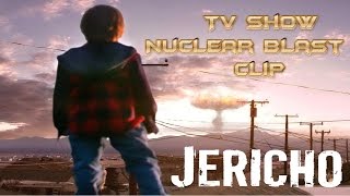 Jericho  TV Show scene of the Nuclear blast [upl. by Knoll267]