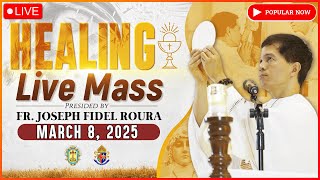 FILIPINO LIVE MASS TODAY  HEALING MASS TODAY  MARCH 8 2025  FR FIDEL ROURA [upl. by Jarv]