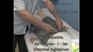 OSTÉOPATHIE  les iliaques  1  les branches pubiennes [upl. by Sisenej559]