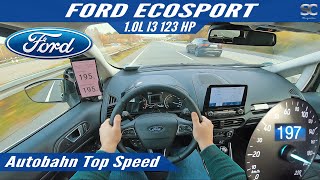 Ford EcoSport 123 HP 2020  Autobahn Top Speed Drive [upl. by Ynavoj186]