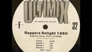 Sugarhill Gang  Rappers Delight 1990 ULTIMIX [upl. by Idissak]