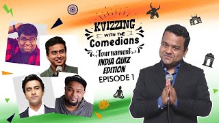 Kvizzing With The Comedians  India Quiz Edition  QF 1 feat Anirban Nishant Shantanu amp Varun [upl. by Onavlis]