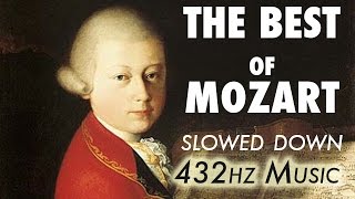 The Best Of Mozart  Slowed Down  432Hz  45 Hours [upl. by Renie]