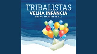 Velha Infância Bruno Martini Remix [upl. by Wini510]