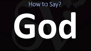 How to Pronounce God CORRECTLY [upl. by Susann559]