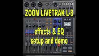 ZOOM LIVETRAK L8 effects and EQ [upl. by Crooks]