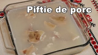 Piftie de porc racituri  Traditional romanian pork jelly [upl. by Canter]