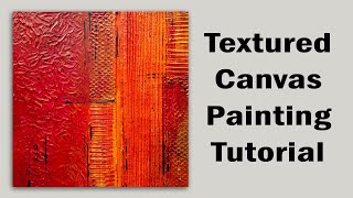 Textured Abstract Acrylic Painting on Canvas made with Modelling Paste Tutorial [upl. by Sorcim695]