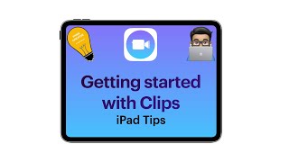 Clips tips Getting started with Clips iPad tutorial 2020 [upl. by Alyn]