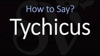 How to Pronounce Tychicus CORRECTLY [upl. by Imhsar]