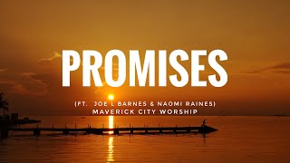 Promises Lyrics Ft Joe L Barnes amp Naomi Raines  TRIBL MUSIC [upl. by Darnell]