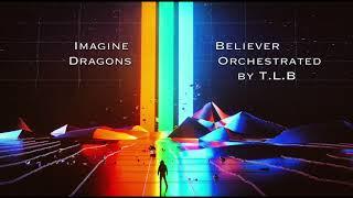 Imagine Dragons  Believer Epic Orchestral Cover [upl. by Khai]