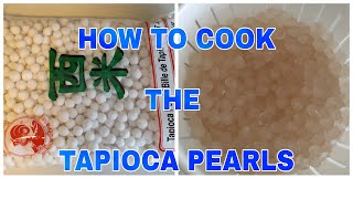 HOW TO COOK TAPIOCA PEARLS [upl. by Akina]