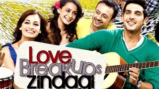 Love Breakups Zindagi2011 Full Hindi Movie Zayed KhanDia Mirzaलव ब्रेकअप्स जिंदगी बॉलीवुड फिल्म [upl. by Bal]