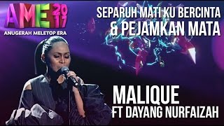 Anugerah MeleTOP ERA 2017 Malique ft Dayang Nurfaizah AME2017 [upl. by Angelia]