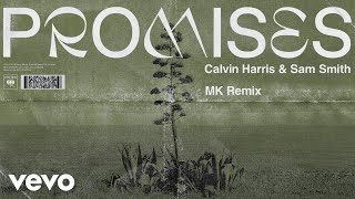 Calvin Harris Sam Smith  Promises MK Remix Audio [upl. by Anicul]