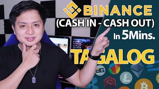 Binance tutorial for beginners  How to Cash In and Cash Out TAGALOG Complete Guide [upl. by Aiuqram]