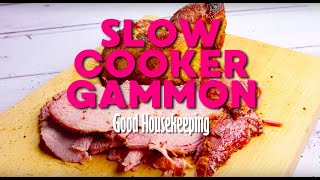 Slow Cooker Gammon Recipe  Good Housekeeping UK [upl. by Cathryn222]