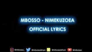 Mbosso  Nimekuzoea Official Lyrics [upl. by Bright]