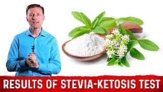 Effects of Stevia on Ketosis – Dr Berg [upl. by Enttirb313]