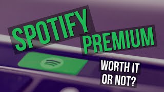 Spotify Premium Worth It or Not [upl. by Ynahpit]