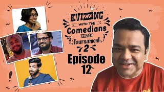 KVizzing With The Comedians Second Edition  SF 4 feat Ashish Gaganjeet Kanan and Shreemayee [upl. by Ilram]