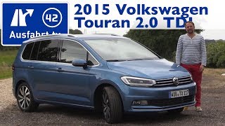 2015 Volkswagen Touran 20 TDI 150 PS Highline  Kaufberatung Test Review [upl. by Batruk]