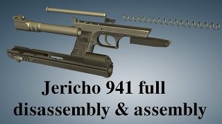 Jericho 941 full disassembly amp assembly [upl. by Haven]