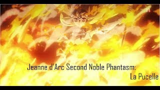 FateApocrypha La Pucelle Jeanne dArc Second Noble Phantasm [upl. by Erick]