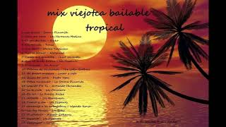 Mix viejoteka tropical bailable [upl. by Namyl]