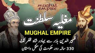 The Mughal Empire  Babur to Bahadur Shah Zafar  Complete UrduHindi History of Mughals [upl. by Llahsram]