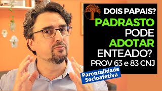 Parentalidade Socioafetiva  Provimento 63 e 83 CNJ na prática [upl. by Adnuahs647]