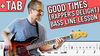 Good Times  Rappers Delight  Chic Bass Line Lesson with TAB on Screen [upl. by Harikahs]