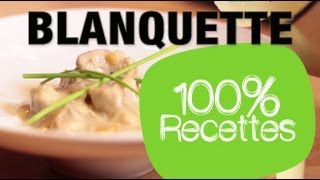 100 recettes  Blanquette de veau légère [upl. by Powers]