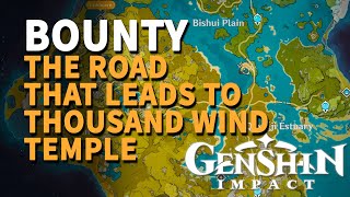 The road that leads to Thousand Wind Temple Genshin Impact Bounty [upl. by Lahsram]