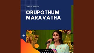 Orupothum Maravatha [upl. by Vasileior]