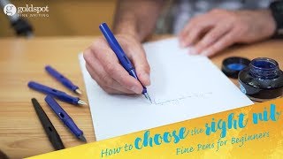 How to Choose the Right Fountain Pen Nib  Fine Pens for Beginners Ep 2 [upl. by Fianna]