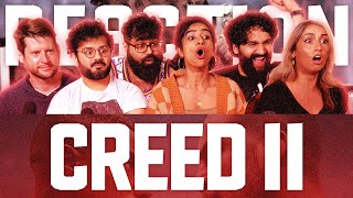 Creed II  Group Reaction [upl. by Corella]