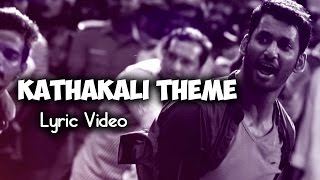 Kathakali Theme Music  Kathakali  Vishal Hiphop Tamizha [upl. by Yolanthe560]