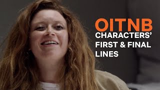 The First and Last Lines Spoken By OITNB Characters [upl. by Ynnahc]