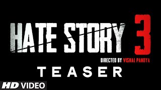 HATE STORY 3 Movie Clips 4  Romantic Thriller [upl. by Vevine229]