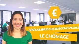 Principaux déséquilibres macroéconomiques  le chômage  Economie  Première ES  digiSchool [upl. by Merdith628]